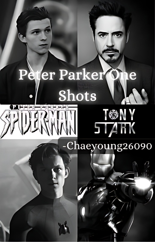 Peter Parker One Shots - Free online novel on NovelFlow Peter Parker One Shots cover - Read free novel on NovelFlow