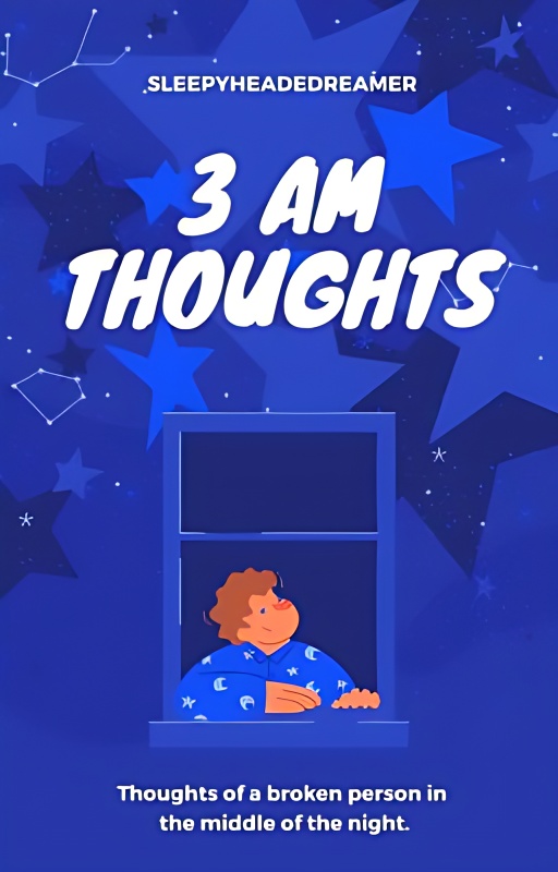 3:00 AM Thoughts [ Complete ] cover