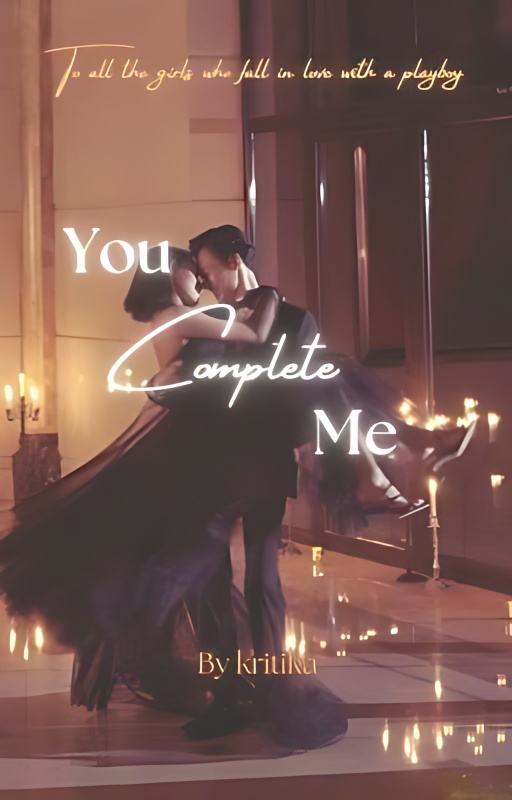 You complete Me - Free online novel on NovelFlow You complete Me cover - Read free novel on NovelFlow