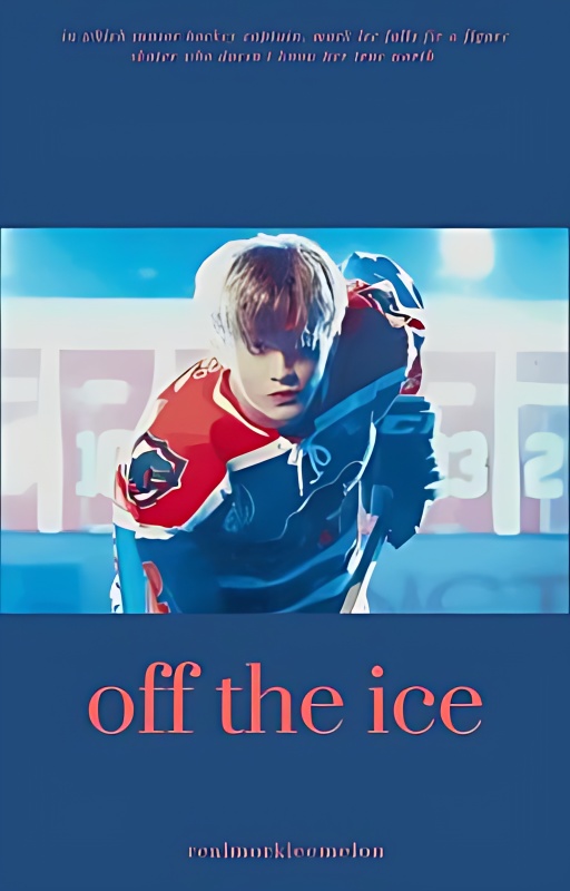 off the ice | l.mh - Free online novel on NovelFlow off the ice | l.mh cover - Read free novel on NovelFlow