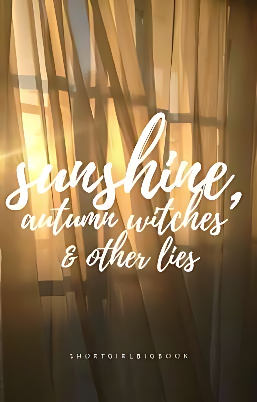 Sunshine, Autumn Witches & Other Lies cover