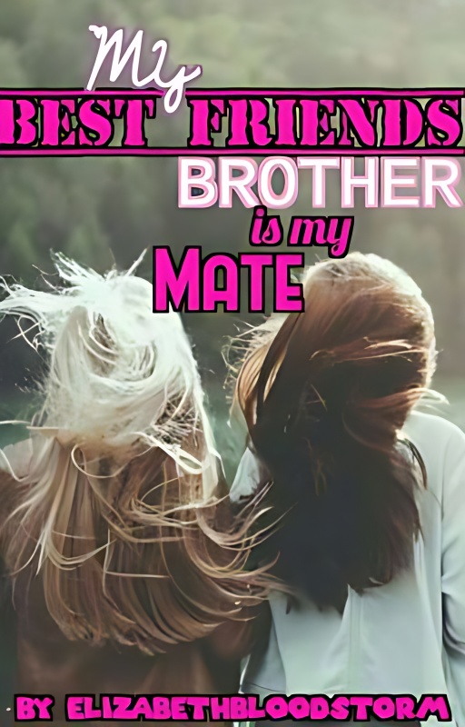 My Best Friends Brother is my Mate (COMPLETED) - Free online novel on NovelFlow My Best Friends Brother is my Mate (COMPLETED) cover - Read free novel on NovelFlow
