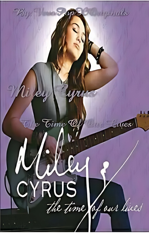 Miley Cyrus - The Time Of Our Lives 'Lyrics' cover