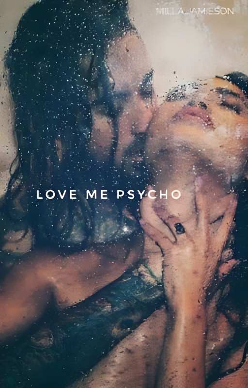 Love me Psycho - Free online novel on NovelFlow Love me Psycho cover - Read free novel on NovelFlow