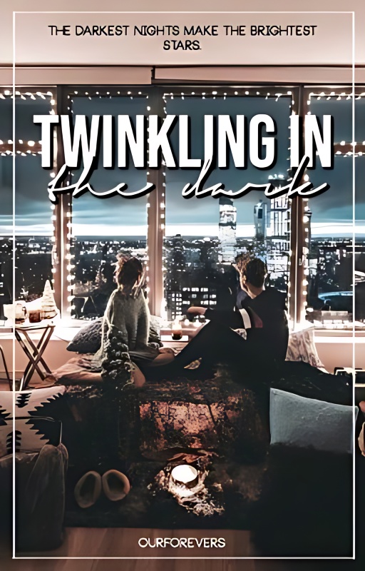 Twinkling in the Dark | ✔︎ - Free online novel on NovelFlow Twinkling in the Dark | ✔︎ cover - Read free novel on NovelFlow