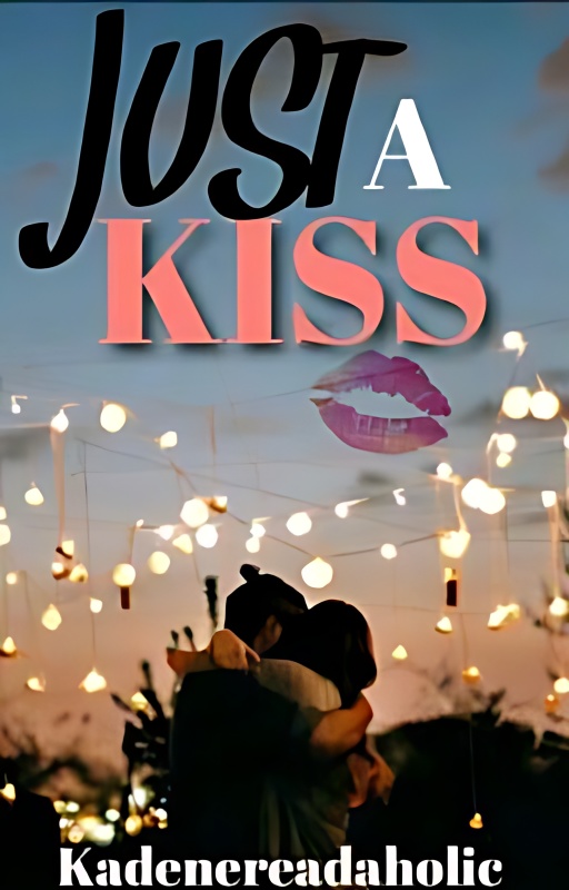 Just A Kiss - Free online novel on NovelFlow Just A Kiss cover - Read free novel on NovelFlow