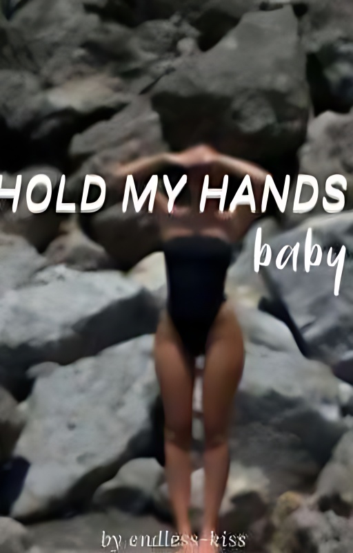 Hold My Hands ,Baby. (femxfem) { Editing} - Free online novel on NovelFlow Hold My Hands ,Baby. (femxfem) { Editing} cover - Read free novel on NovelFlow