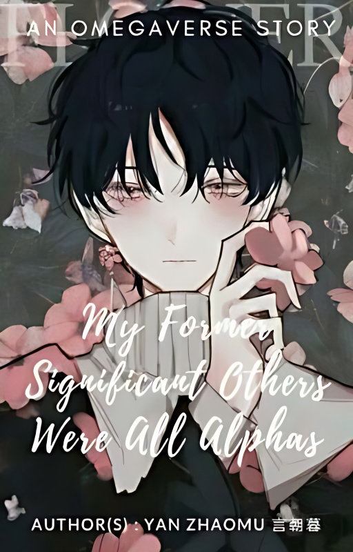 My Former Significant Others Were All Alphas - Free online novel on NovelFlow My Former Significant Others Were All Alphas cover - Read free novel on NovelFlow