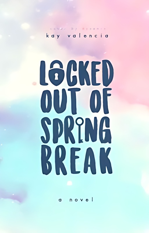 Locked Out of Spring Break (REWRITING) - Free online novel on NovelFlow Locked Out of Spring Break (REWRITING) cover - Read free novel on NovelFlow