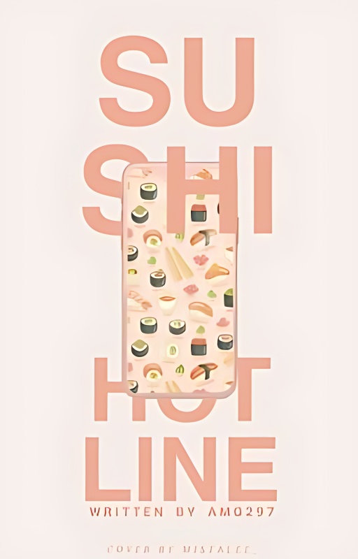 Sushi Hotline - Free online novel on NovelFlow Sushi Hotline cover - Read free novel on NovelFlow