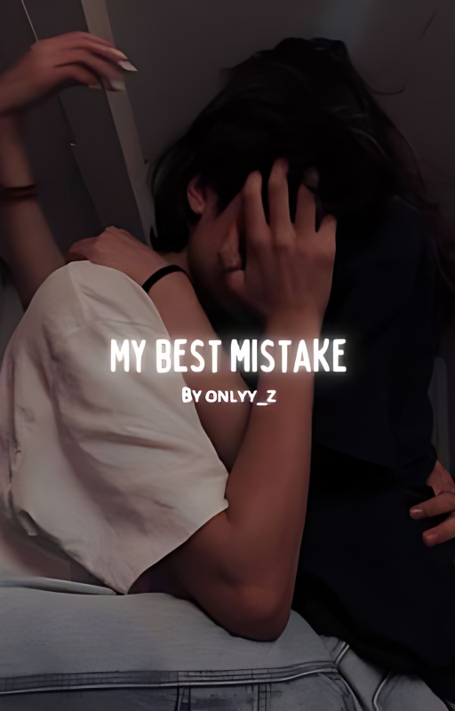 My Best Mistake ✔︎ cover