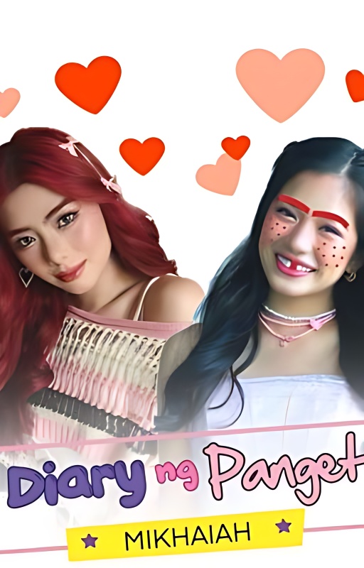 Diary ng Panget | Mikhaiah (COMPLETED) - Free online novel on NovelFlow Diary ng Panget | Mikhaiah (COMPLETED) cover - Read free novel on NovelFlow