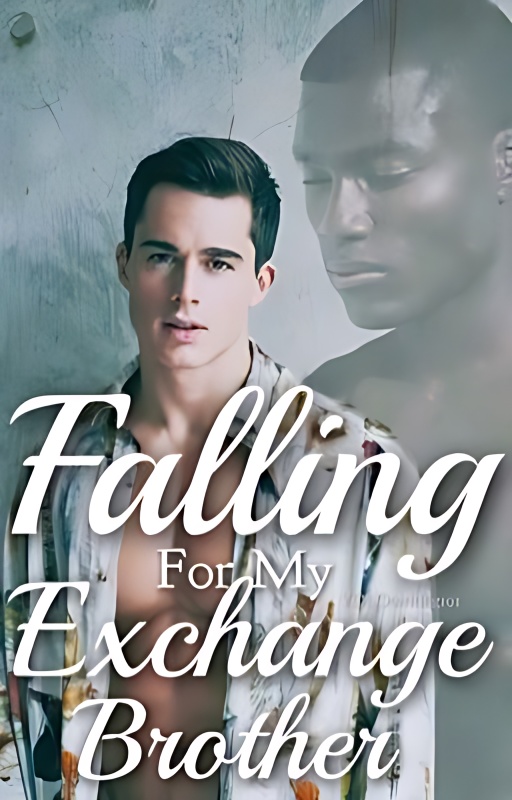 Falling For My Exchange Brother | BOOK 1,2,3 - Free online novel on NovelFlow Falling For My Exchange Brother | BOOK 1,2,3 cover - Read free novel on NovelFlow