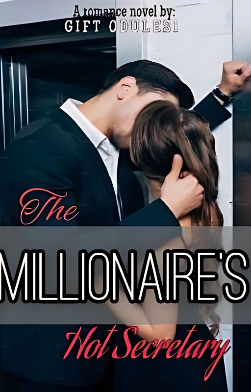 Millionaire's Hot Secretary - Free online novel on NovelFlow Millionaire's Hot Secretary cover - Read free novel on NovelFlow