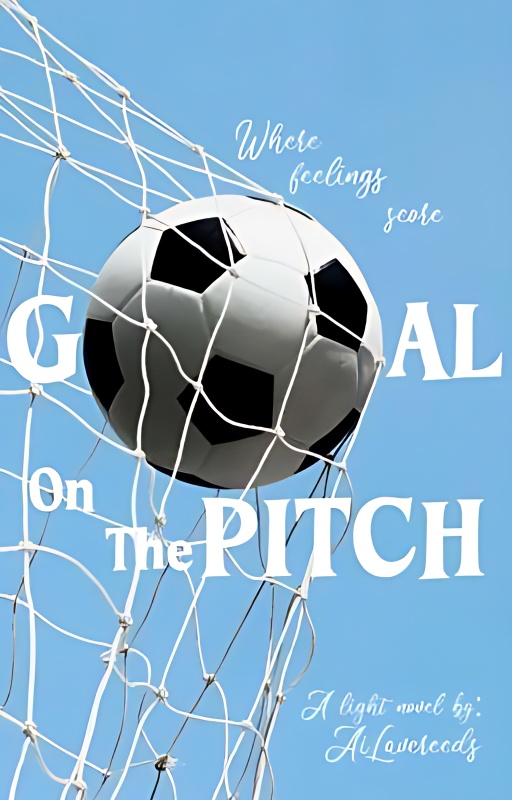 Goal on the Pitch - Free online novel on NovelFlow Goal on the Pitch cover - Read free novel on NovelFlow