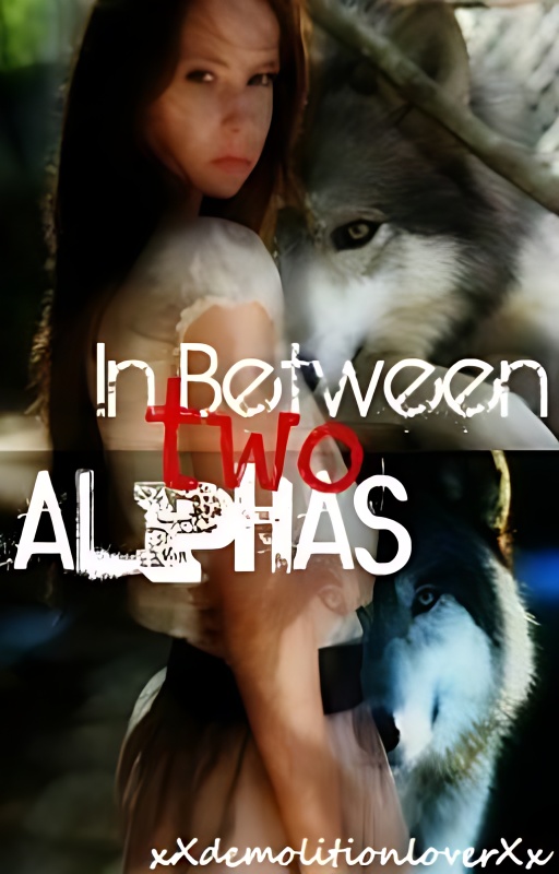 In Between Two Alphas - Free online novel on NovelFlow In Between Two Alphas cover - Read free novel on NovelFlow