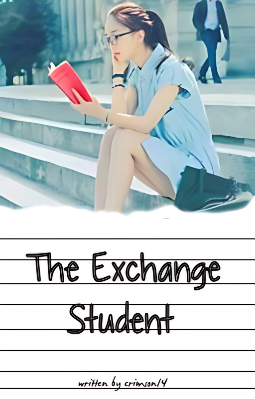 The Exchange Student - Free online novel on NovelFlow The Exchange Student cover - Read free novel on NovelFlow