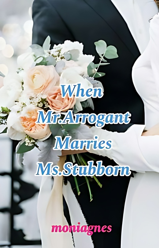 When Mr.Arrogant Marries Ms.Stubborn - Free online novel on NovelFlow When Mr.Arrogant Marries Ms.Stubborn cover - Read free novel on NovelFlow