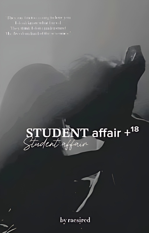 STUDENT affair +18 [ BWWM] ongoing cover - Read free novel on NovelFlow