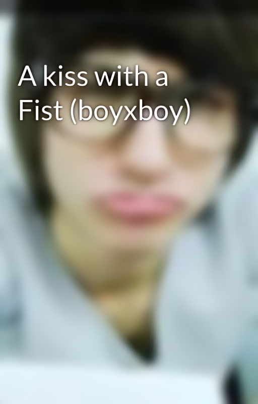 A kiss with a Fist (boyxboy) cover
