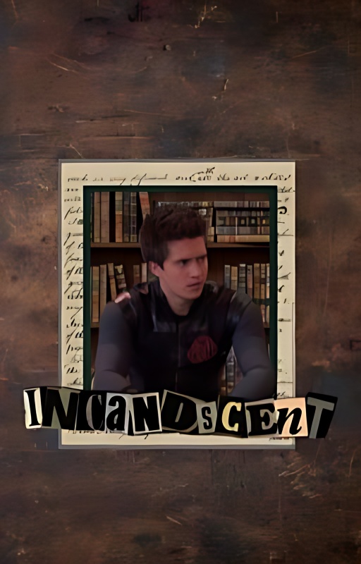 || incandescent || Chase Davenport fanfic cover
