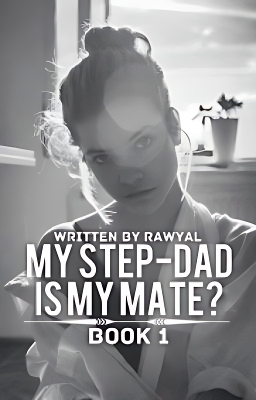 My Step-Dad Is My Mate? - Free online novel on NovelFlow My Step-Dad Is My Mate? cover - Read free novel on NovelFlow