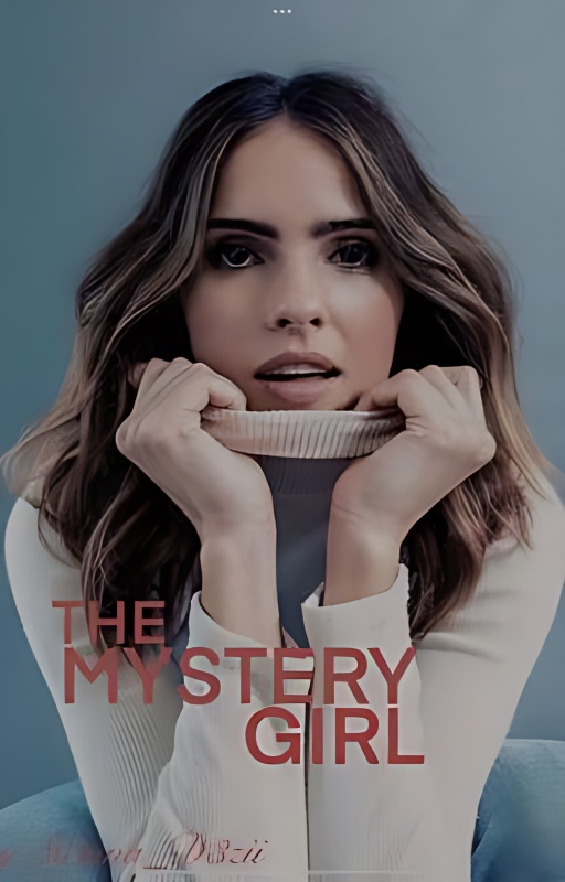 The Mystery Girl | HOPE MIKAELSON | - Free online novel on NovelFlow The Mystery Girl | HOPE MIKAELSON | cover - Read free novel on NovelFlow