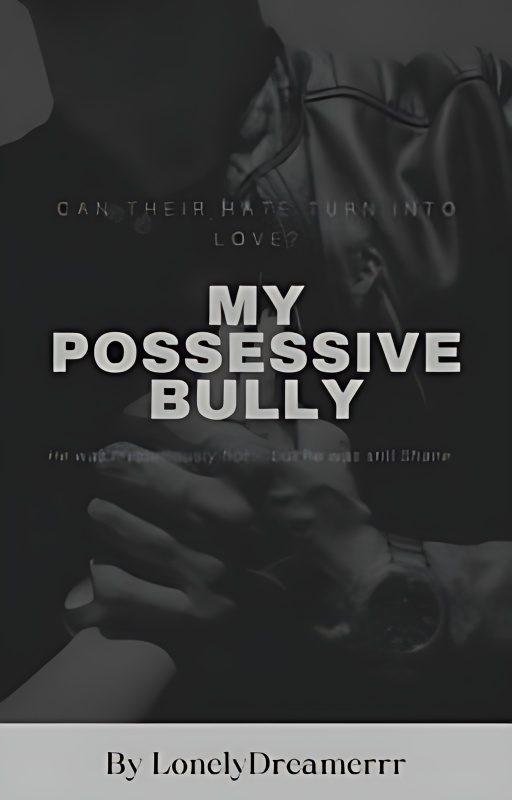 My Possessive Bully - Free online novel on NovelFlow My Possessive Bully cover - Read free novel on NovelFlow