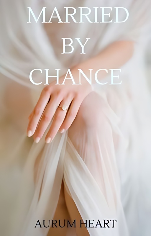 Married By Chance - Free online novel on NovelFlow Married By Chance cover - Read free novel on NovelFlow