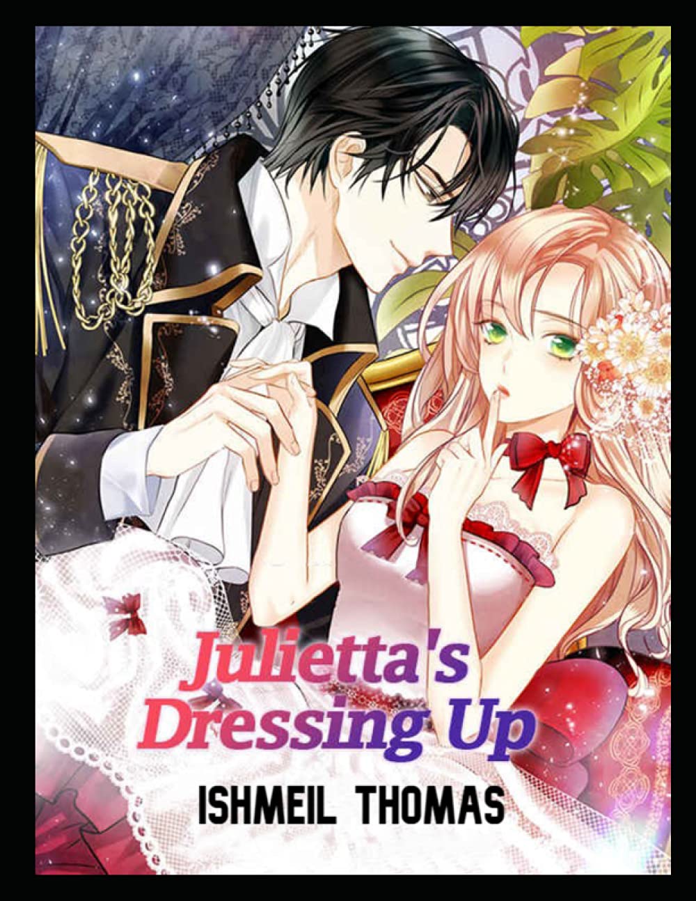 Julietta's Dressup - Free online novel on NovelFlow Julietta's Dressup cover - Read free novel on NovelFlow