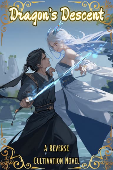 Dragon's Descent [Xianxia, Reverse Cultivation] cover