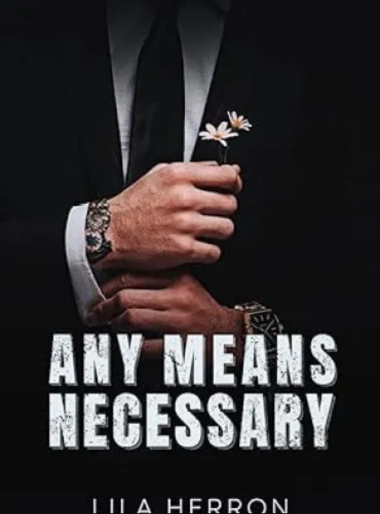Any Means Necessary - Free online novel on NovelFlow Any Means Necessary cover - Read free novel on NovelFlow