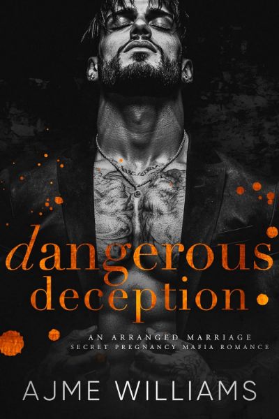 Dangerous Deception: An Arranged Marriage, Secret Pregnancy, Mafia Romance (Mafia Lords of Sin) cover