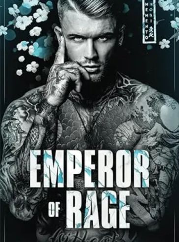 Emperor of Rage: A Dark Mafia Enemies To Lovers Romance - Free online novel on NovelFlow Emperor of Rage: A Dark Mafia Enemies To Lovers Romance cover - Read free novel on NovelFlow