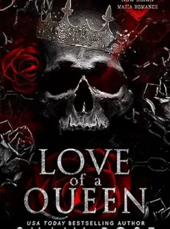 Love of a Queen: A New Reign Mafia Romance (New Reign Mafia Duet Book 2) - Free online novel on NovelFlow Love of a Queen: A New Reign Mafia Romance (New Reign Mafia Duet Book 2) cover - Read free novel on NovelFlow