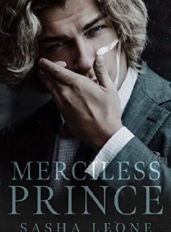 Merciless Prince: A Dark Mafia Romance (Brutal Reign Book 1) - Free online novel on NovelFlow Merciless Prince: A Dark Mafia Romance (Brutal Reign Book 1) cover - Read free novel on NovelFlow