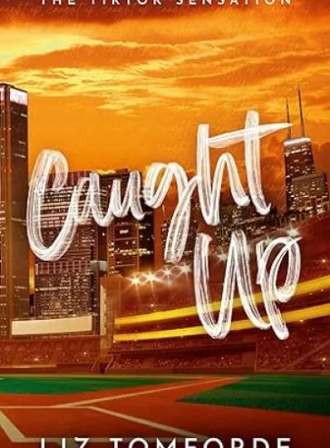 Caught Up (Windy City Series) - Free online novel on NovelFlow Caught Up (Windy City Series) cover - Read free novel on NovelFlow