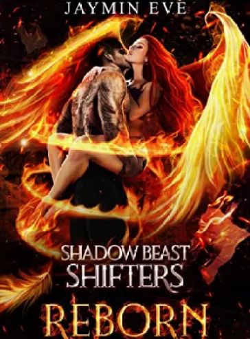 Reborn (Shadow Beast Shifters Book 3) - Free online novel on NovelFlow Reborn (Shadow Beast Shifters Book 3) cover - Read free novel on NovelFlow
