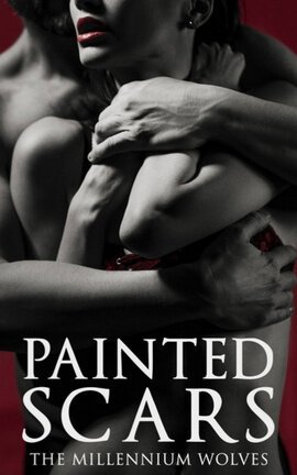 Painted Scars (The Millennium Wolves 04) SAMPLE ONLY - Free online novel on NovelFlow Painted Scars (The Millennium Wolves 04) SAMPLE ONLY cover - Read free novel on NovelFlow