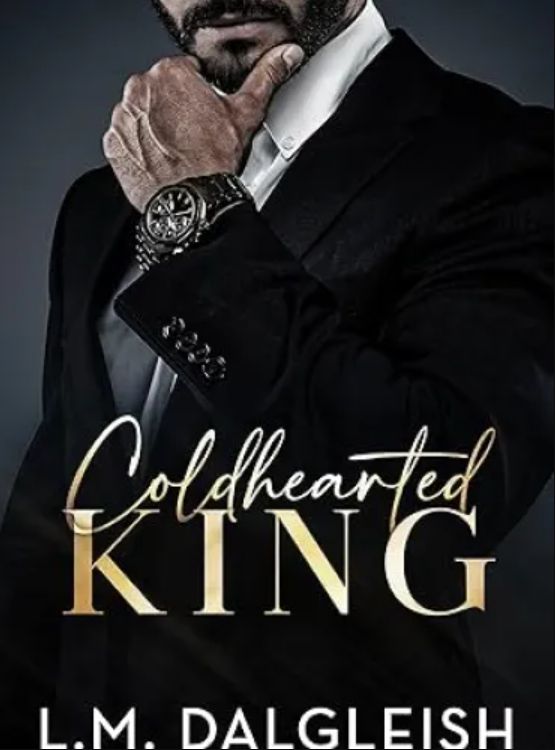 Coldhearted King: A Billionaire Workplace Romance (Empty Kingdom Book 1) - Free online novel on NovelFlow Coldhearted King: A Billionaire Workplace Romance (Empty Kingdom Book 1) cover - Read free novel on NovelFlow