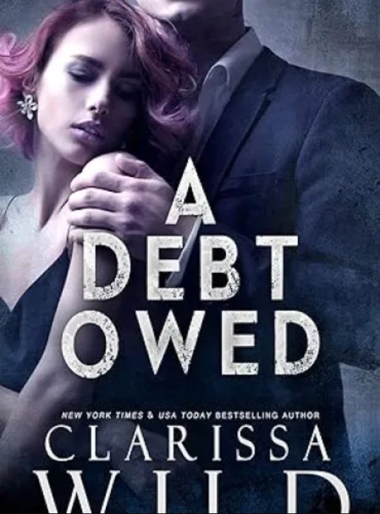 A Debt Owed (A Dark Billionaire Romance) (The Debt Duet Book 1) cover - Read free novel on NovelFlow
