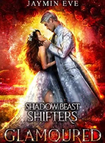 Glamoured (Shadow Beast Shifters Book 6) - Free online novel on NovelFlow Glamoured (Shadow Beast Shifters Book 6) cover - Read free novel on NovelFlow