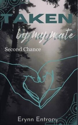 Taken by my mate; Second Chance - Free online novel on NovelFlow Taken by my mate; Second Chance cover - Read free novel on NovelFlow