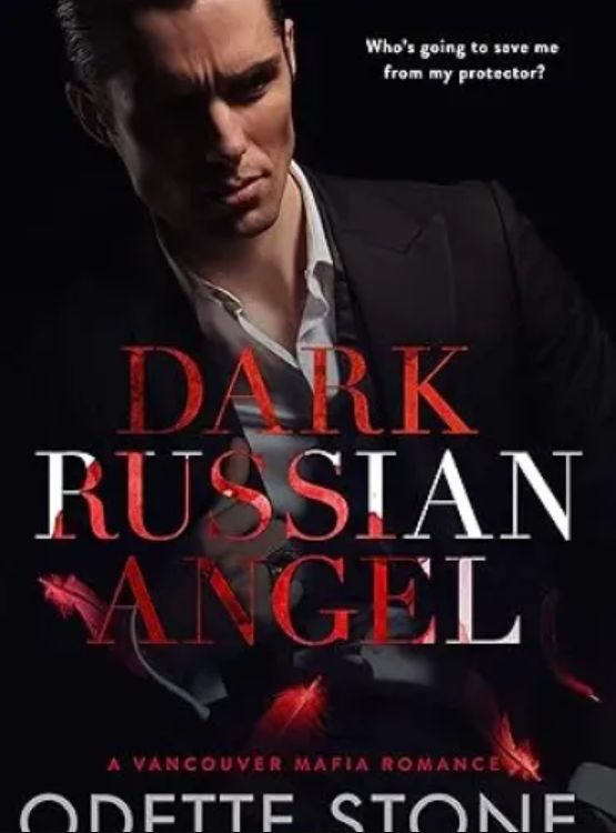 Dark Russian Angel (A Vancouver Mafia Romance Book 1) - Free online novel on NovelFlow Dark Russian Angel (A Vancouver Mafia Romance Book 1) cover - Read free novel on NovelFlow