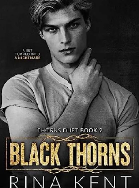 Black Thorns: A Dark New Adult Romance (Thorns Duet Book 2) - Free online novel on NovelFlow Black Thorns: A Dark New Adult Romance (Thorns Duet Book 2) cover - Read free novel on NovelFlow