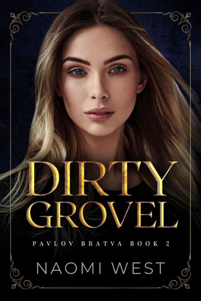 Dirty Grovel (Pavlov Bratva Book 2) - Free online novel on NovelFlow Dirty Grovel (Pavlov Bratva Book 2) cover - Read free novel on NovelFlow