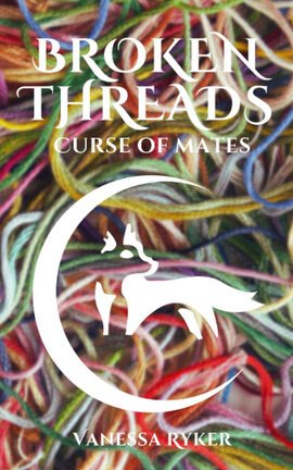 Broken Threads: Curse of Mates - Free online novel on NovelFlow Broken Threads: Curse of Mates cover - Read free novel on NovelFlow