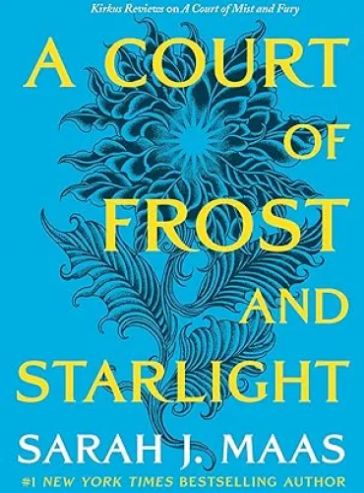 A Court of Frost and Starlight: (A Court of Thorns and Roses Book 4) cover