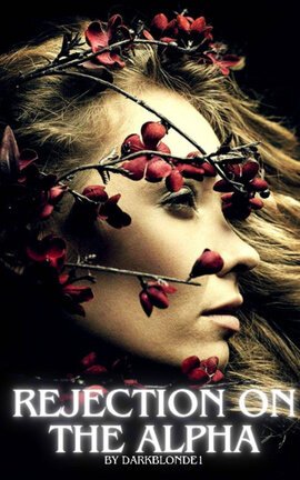 Rejection on the Alpha #1 - Free online novel on NovelFlow Rejection on the Alpha #1 cover - Read free novel on NovelFlow