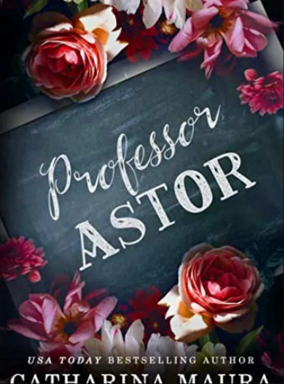 Professor Astor (Off-Limits) - Free online novel on NovelFlow Professor Astor (Off-Limits) cover - Read free novel on NovelFlow